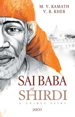 Sai Baba of Shirdi Paperback Jaico Publishing House