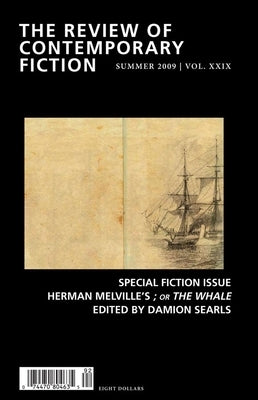 Review of Contemporary Fiction: Special Fiction Issue; Or the Whale Paperback Dalkey Archive Press