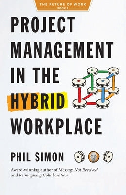 Project Management in the Hybrid Workplace Paperback Racket Publishing
