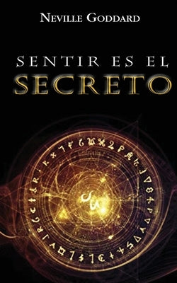 Sentir es el Secreto by Salerno, Rj