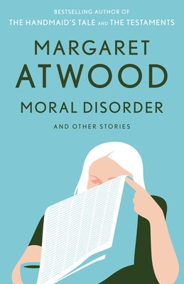 Moral Disorder and Other Stories Paperback Anchor Books