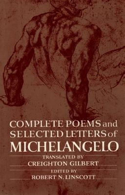 Complete Poems and Selected Letters of Michelangelo by Michelangelo