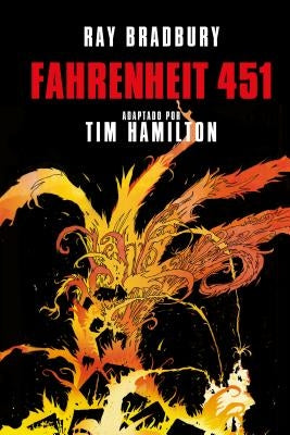 Fahrenheit 451 (Novela Gráfica) / Ray Bradbury's Fahrenheit 451 by Bradbury, Ray D.