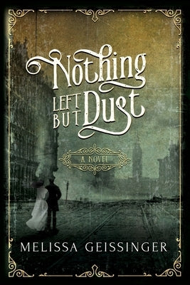 Nothing Left But Dust Paperback Arken Press LLC