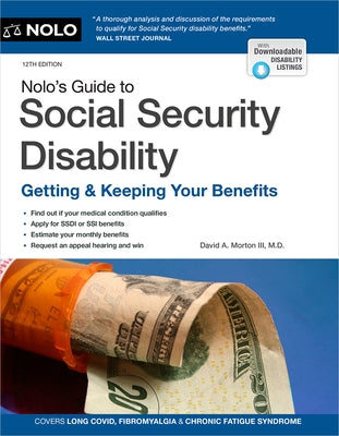 Nolo's Guide to Social Security Disability: Getting & Keeping Your Benefits by Morton III, David A.