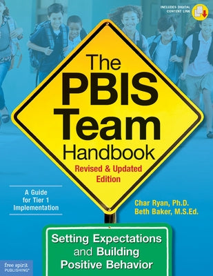 The Pbis Team Handbook: Setting Expectations and Building Positive Behavior Paperback Free Spirit Publishing