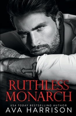 Ruthless Monarch Paperback Ah Publishing