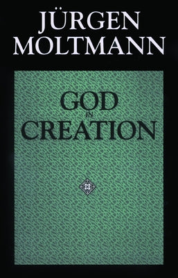 God in Creation Paperback Fortress Press