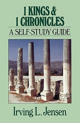 1 Kings & 1 Chronicles: A Self-Study Guide
