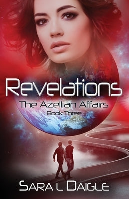 Revelations: The Azellian Affairs Book Three Paperback Merry Dissonance Press