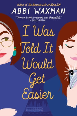 I Was Told It Would Get Easier Berkley Books