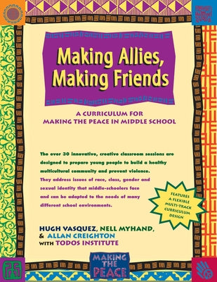 Making Allies, Making Friends: A Curriculum for Making the Peace in Middle School Paperback Hunter House Publishers