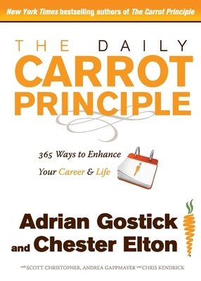 Daily Carrot Principle by Gostick