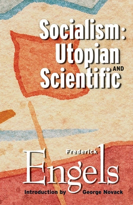 Socialism: Utopian and Scientific Paperback Pathfinder Press