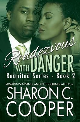 Rendezvous with Danger Paperback Amaris Publishing LLC