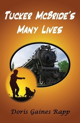 Tucker McBride's Many Lives Paperback Daniel's House Publishing
