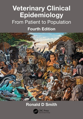 Veterinary Clinical Epidemiology: From Patient to Population Paperback CRC Press