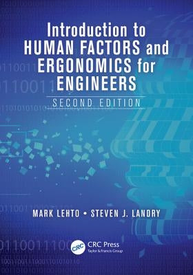 Introduction to Human Factors and Ergonomics for Engineers Paperback CRC Press