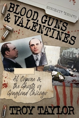 Blood, Guns & Valentines by Taylor, Troy