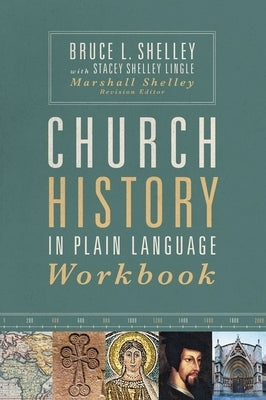 Church History in Plain Language Workbook Paperback Zondervan Academic