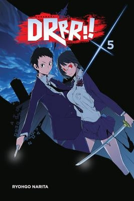 Durarara!!, Vol. 5 (Light Novel) Paperback Yen on