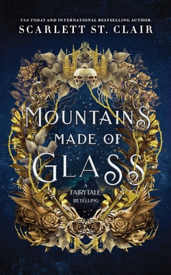 Mountains Made of Glass by St Clair, Scarlett