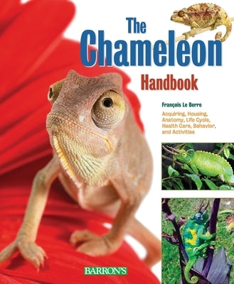 The Chameleon Handbook by Le Berre, Francois