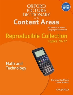 Oxford Picture Dictionary for the Content Areas Reproducible: Math and Technology by Kauffman, Dorothy