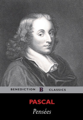 Pensées Paperback Benediction Classics