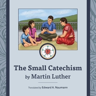The Small Catechism: Nepalese Illustrated Edition Paperback South Asia Lutheran Mission