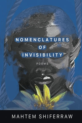 Nomenclatures of Invisibility Paperback BOA Editions