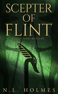 Scepter of Flint Paperback N.L. Holmes