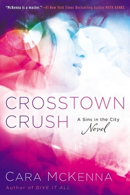 Crosstown Crush Paperback Penguin Publishing Group