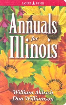 Annuals for Illinois by Aldrich, William