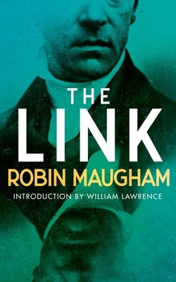 The Link: A Victorian Mystery by Maugham, Robin