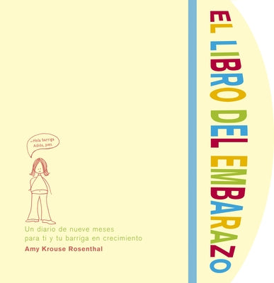 Libro del Embarazo, El by Krouse Rosenthal, Amy