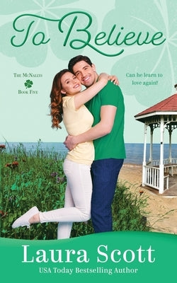 To Believe: A Sweet Small Town Irish Family Romance Paperback Readscape Publishing, LLC