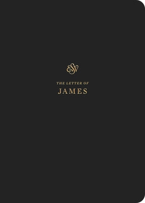 ESV Scripture Journal: James: James by Crossway Bibles