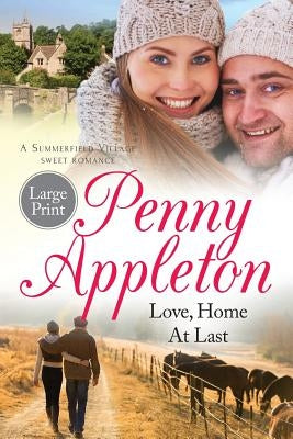 Love, Home At Last: Large Print Edition by Appleton, Penny
