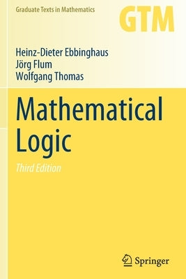 Mathematical Logic by Ebbinghaus, Heinz-Dieter