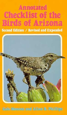 Annotated Checklist of the Birds of Arizona by Monson, Gale