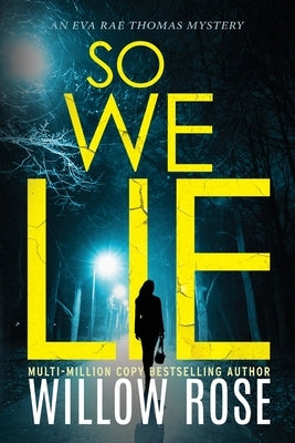 So We Lie: A Gripping, Heart-Stopping Mystery Novel Paperback Buoy Media
