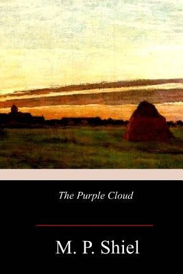 The Purple Cloud Paperback Createspace Independent Publishing Platform