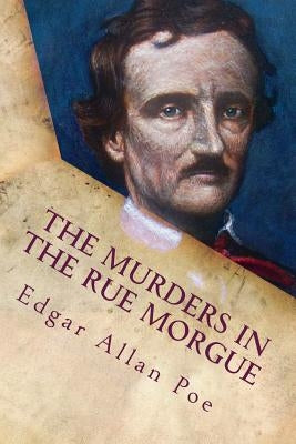 The Murders In the Rue Morgue Paperback Createspace Independent Publishing Platform