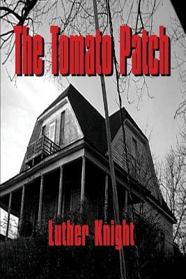 The Tomato Patch Paperback 1st Book Library