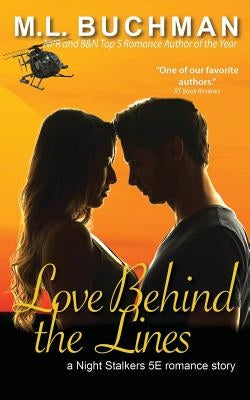 Love Behind the Lines Paperback Buchman Bookworks, Inc.