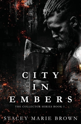 City in Embers by Brown, Stacey Marie