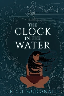 The Clock in the Water Paperback Lilith House Press