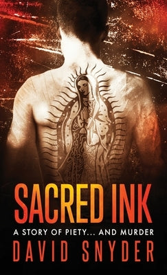 Sacred Ink by Snyder, David