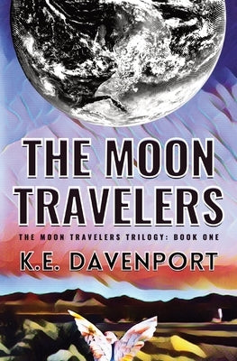 The Moon Travelers Paperback K.E. Davenport